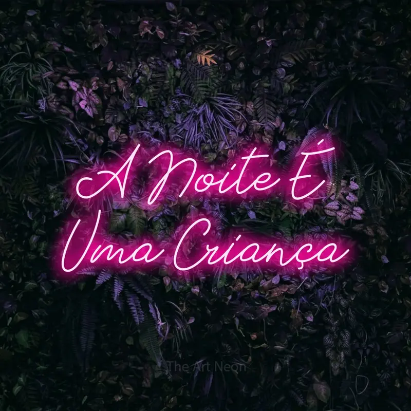 A noite é uma criança LED Neon Sign