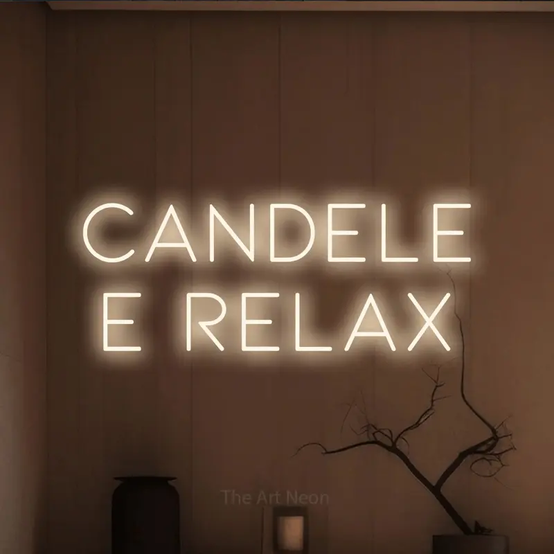 Candele e Relax LED Neon Sign