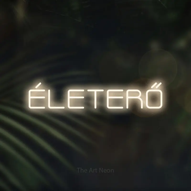 Életerő LED Neon Sign