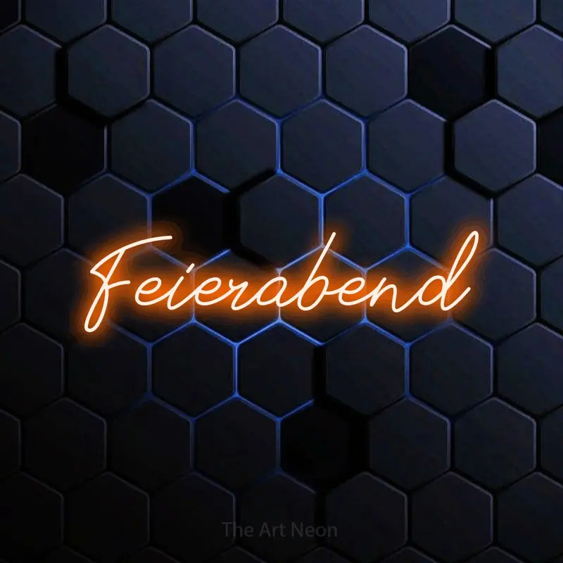 Feierabend LED Neon Sign