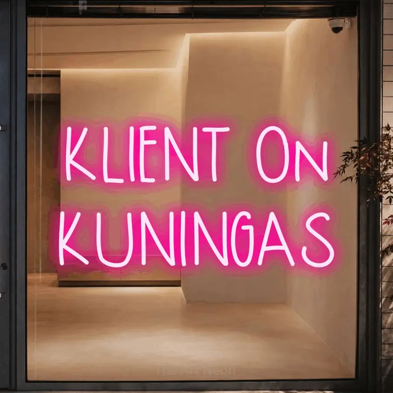 Klient on kuningas LED Neon Sign