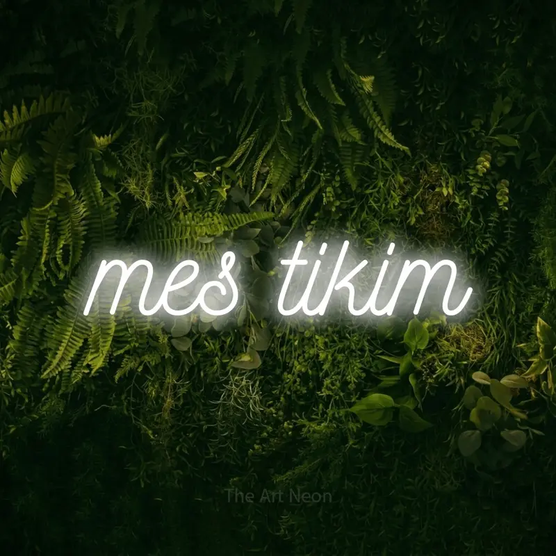 Mes tikim LED Neon Sign