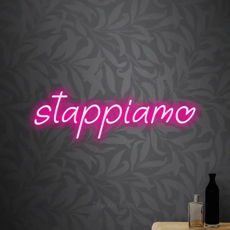 Stappiamo LED Neon Sign