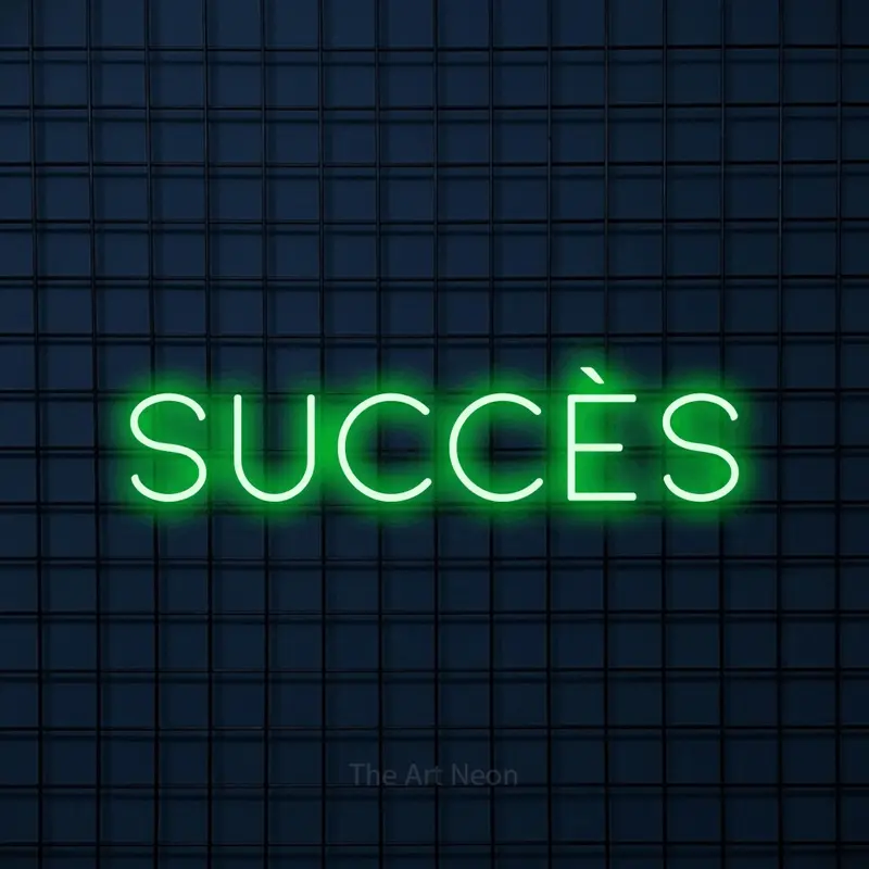 Succès LED Neon Sign